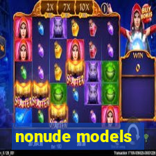 nonude models